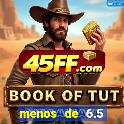 menos de 6.5 escanteios o que significa